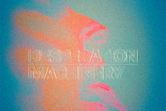 Desperation machinery [to-x]