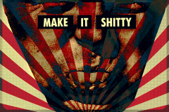 Make it shitty [#2]