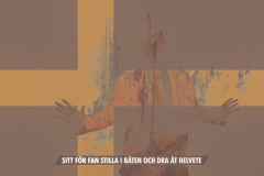 Sitt för fan stilla i båten och dra åt helveteve [2]