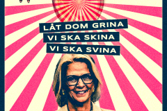 Låt dom grina, vi ska skina, vi ska svina [2]