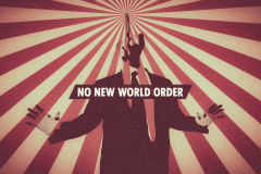 NO NEW WORLD ORDER