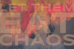 Let them eat chaos ıı