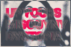 Up yours misogyny dystopia [3]