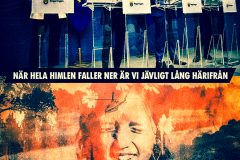 När himlen faller ner är vi jävligt lång härifrån - 2