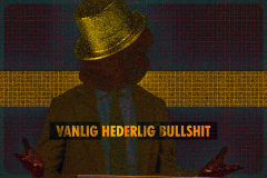 Vanlig hederlig bullshit [ıı]