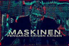 Maskinen-Pengarna-Krigen-Krigen