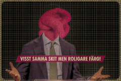Visst samma skit men roligare färg!